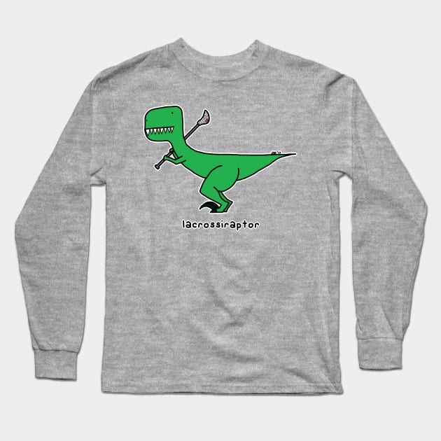 lacrossiraptor Long Sleeve T-Shirt by paintbydumbers